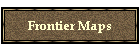 Frontier Maps