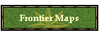 Frontier Maps